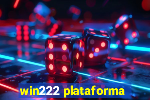 win222 plataforma